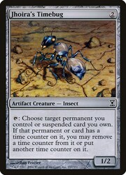 Jhoira's Timebug