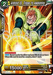 Android 16, Trigger to Awakening