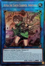 Aussa the Earth Charmer, Immovable