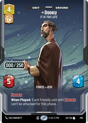 Dooku - It Is Too Late