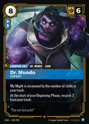 Dr. Mundo, Expert